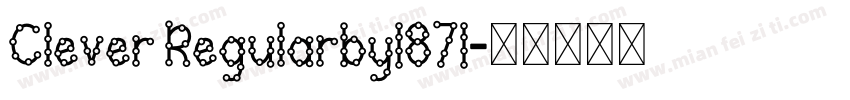 Clever Regularby1871字体转换